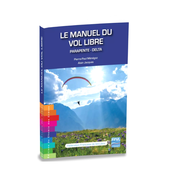 LE MANUEL DU VOL LIBRE EDITION 2025